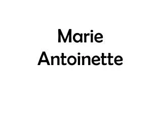 Marie Antoinette