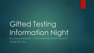 Gifted Testing Information Night