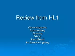 Review from HL1