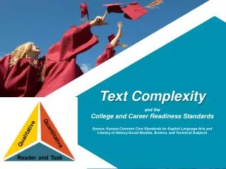Text Complexity and the College and Career Readiness Standards