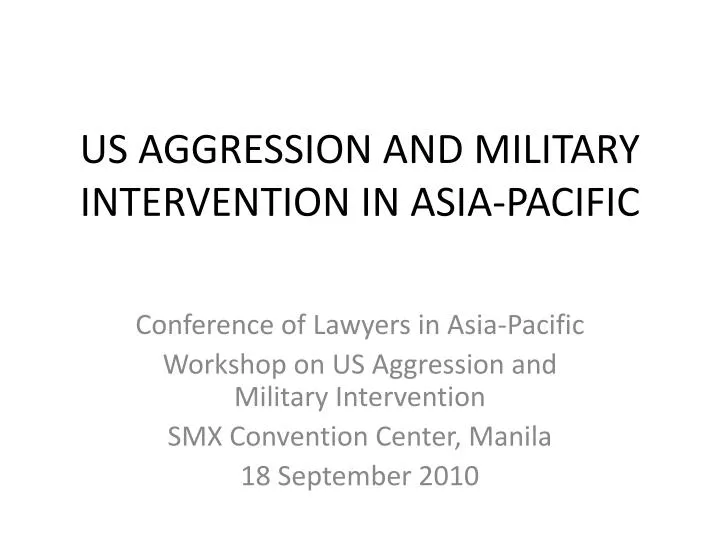 us aggression and military intervention in asia pacific