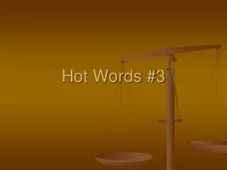 Hot Words #3