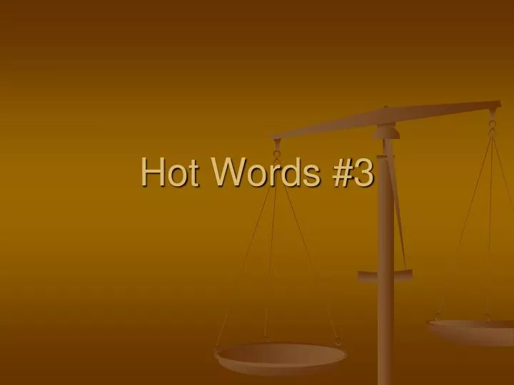 hot words 3