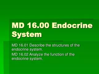 MD 16.00 Endocrine System