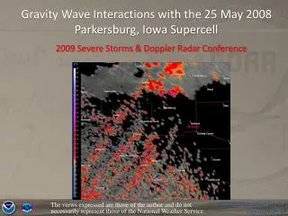 Gravity Wave Interactions with the 25 May 2008 Parkersburg, Iowa Supercell