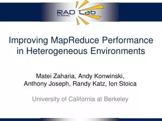 Improving MapReduce Performance in Heterogeneous Environments