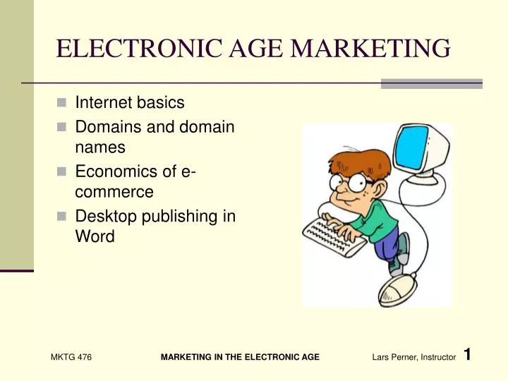 electronic age marketing