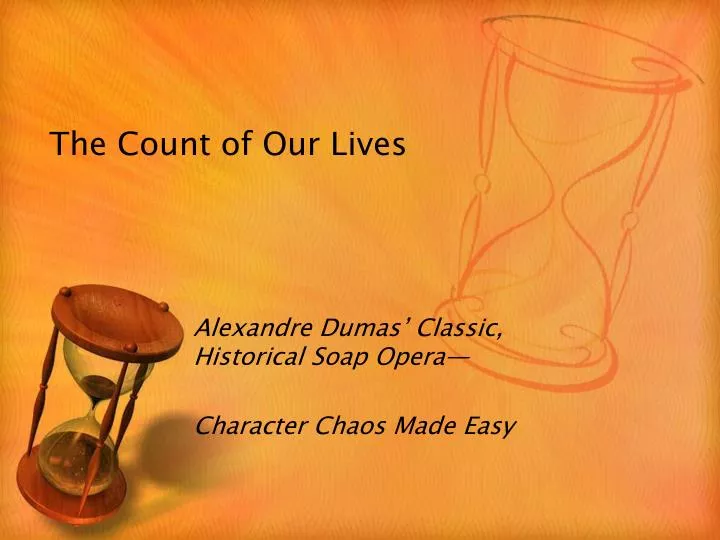 the count of our lives