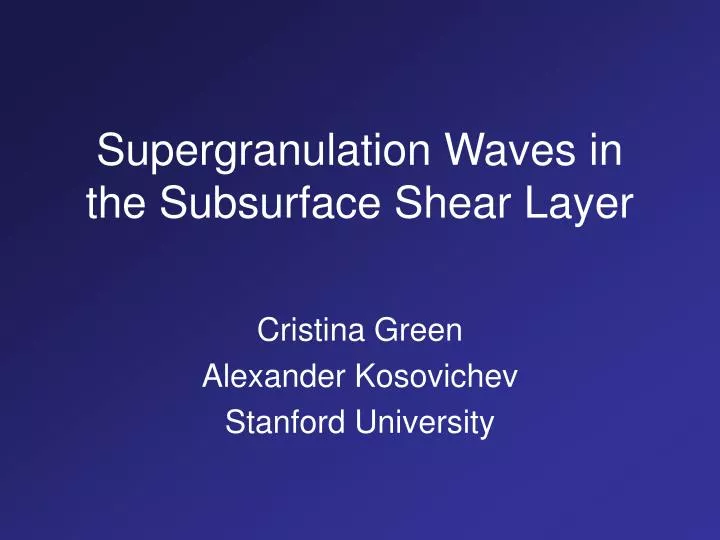 supergranulation waves in the subsurface shear layer