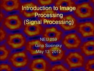 Introduction to Image Processing (Signal Processing)