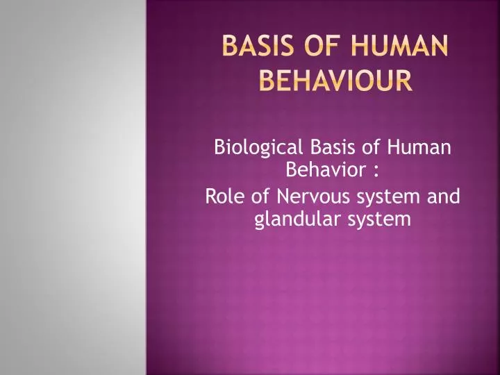 basis of human behaviour