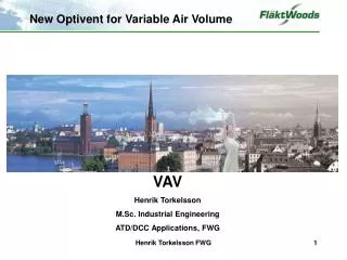 New Optivent for Variable Air Volume