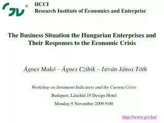 The Business Situation the Hungarian Enterprises and Their Responses to the Economic Crisis