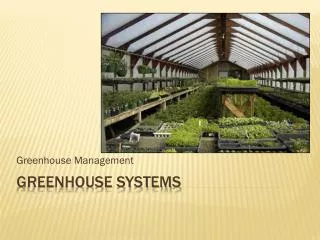 Greenhouse Systems
