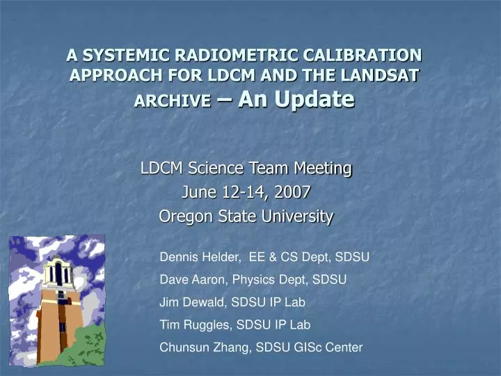 a systemic radiometric calibration approach for ldcm and the landsat archive an update