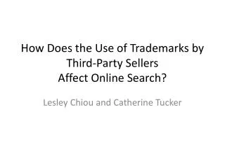How Does the Use of Trademarks by Third-Party Sellers Affect Online Search?