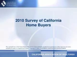 2010 Survey of California Home Buyers