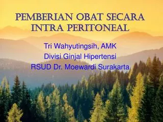 pemberian obat secara intra peritoneal