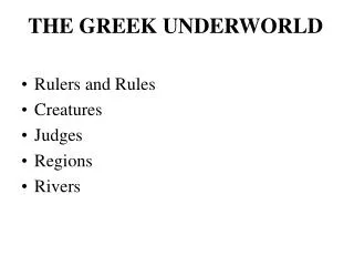 THE GREEK UNDERWORLD