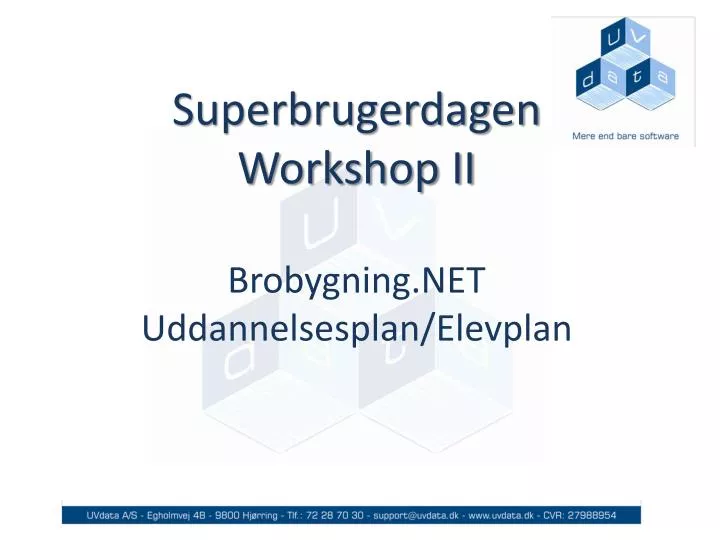 superbrugerdagen workshop ii brobygning net uddannelsesplan elevplan