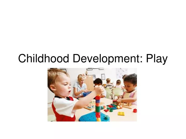 childhood development play