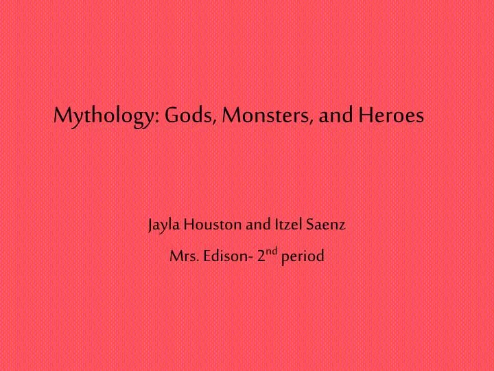 mythology gods monsters and heroes