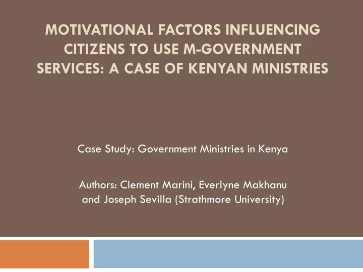 motivational factors influencing citizens to use m government services a case of kenyan ministries