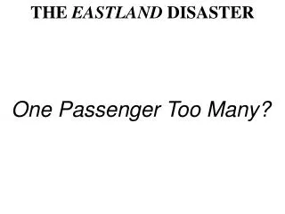 THE EASTLAND DISASTER