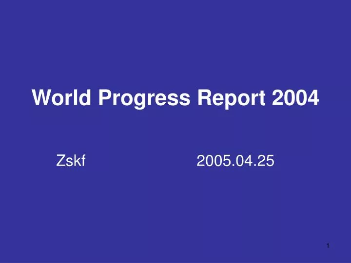 world progress report 2004