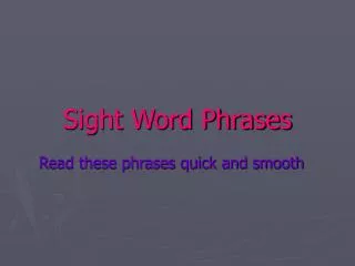 Sight Word Phrases