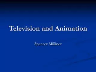 Television and Animation