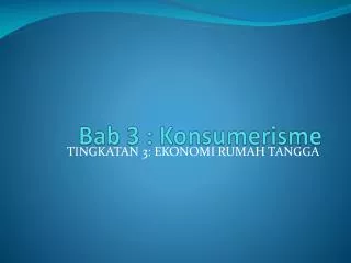 bab 3 konsumerisme