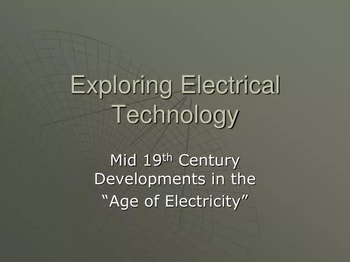 exploring electrical technology