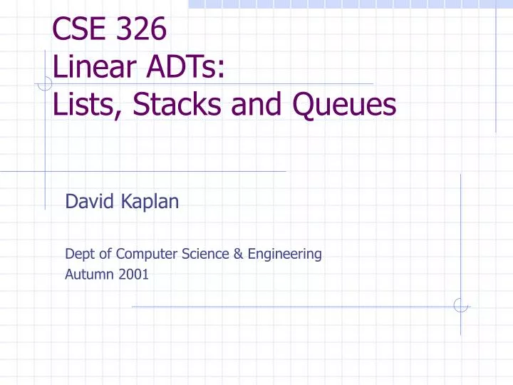 cse 326 linear adts lists stacks and queues