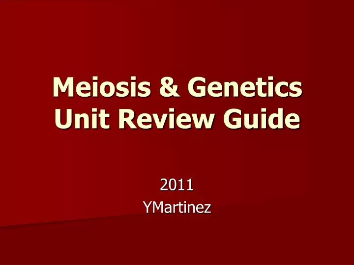 meiosis genetics unit review guide