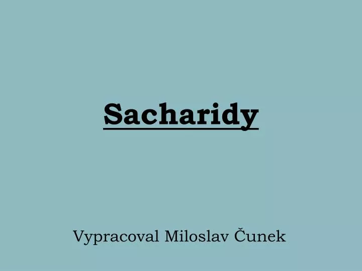 sacharidy