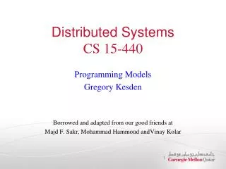 Distributed Systems CS 15-440