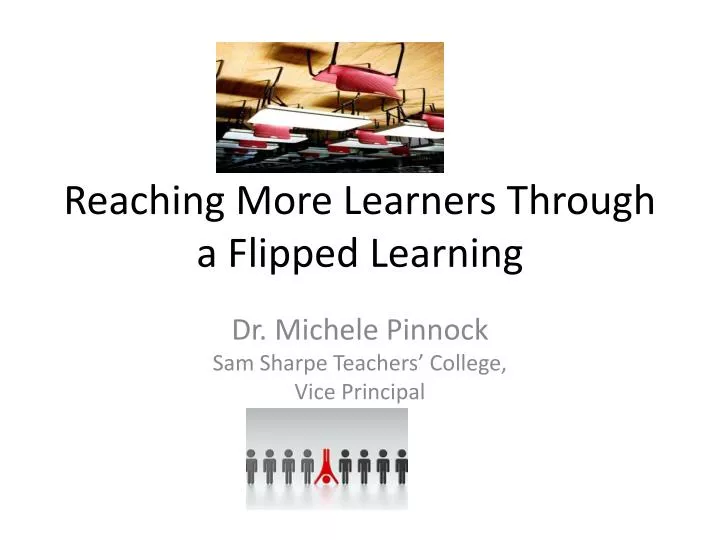 reaching more learners through a flipped learning
