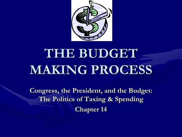 the budget making process