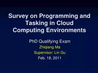 Survey on Programming and Tasking in Cloud Computing Environments
