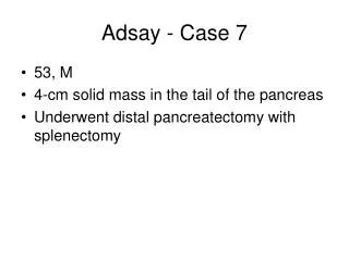 Adsay - Case 7