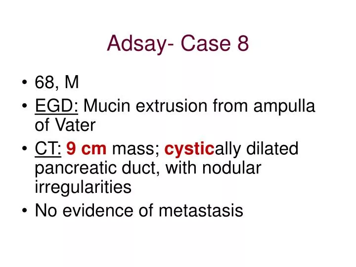 adsay case 8