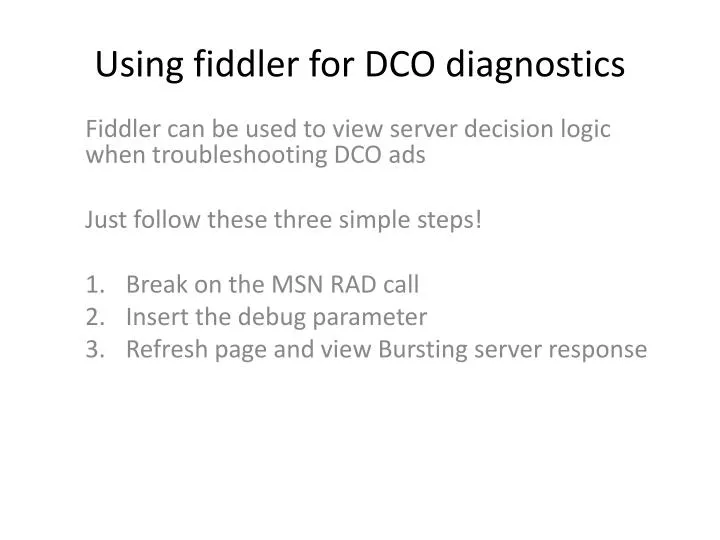 using fiddler for dco diagnostics