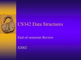 CS342 Data Structures