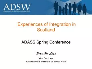 Experiences of Integration in Scotland