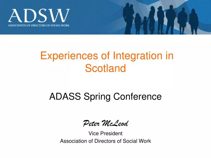 experiences of integration in scotland