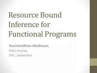 Resource Bound Inference for Functional Programs