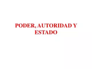 poder autoridad y estado