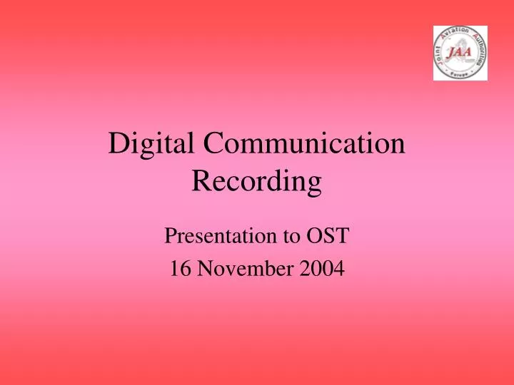 digital communication recording