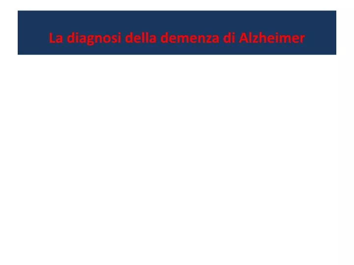 la diagnosi della demenza di alzheimer